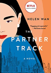 Okładka książki The Partner Track Helen Wan