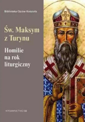 Okładka książki Homilie na rok liturgiczny św. Maksym z Turynu