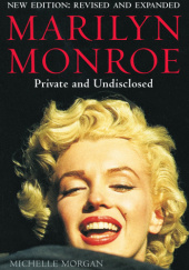 Okładka książki Marilyn Monroe Private and Undisclosed Michelle Morgan