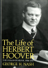 Okładka książki The Life of Herbert Hoover: The Humanitarian 1914-1917 George H. Nash