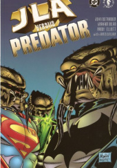 Okładka książki JLA Versus Predator Randy Elliott, Graham Nolan, John Ostrander, James Sinclair