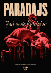 Okładka książki Paradajs Fernanda Melchor