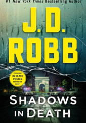Okładka książki Shadows in Death J.D. Robb