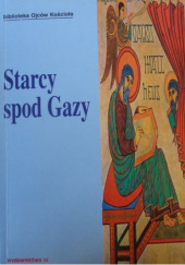 Okładka książki Starcy spod Gazy św. Barsanufiusz, św. Doroteusz z Gazy