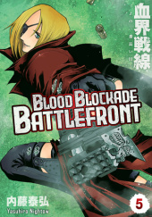 Okładka książki Blood Blockade Battlefront #5 Yasuhiro Nightow
