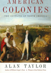 Okładka książki American Colonies: The Settling of North America Alan Taylor