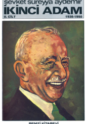 Okładka książki İkinci Adam 1938-1950 II. Cilt Şevket Süreyya Aydemir