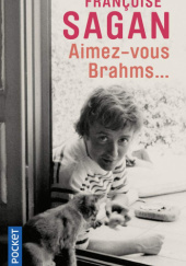 Okładka książki Aimez-vous Brahms Françoise Sagan