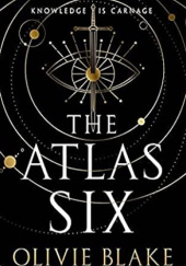 Okładka książki The Atlas Six Olivie Blake