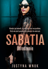 Okładka książki Sabatia. Odrodzenie Justyna Wnuk