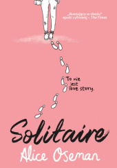 Okładka książki Solitaire Alice Oseman