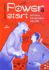 Okładka książki Power4Start. Sztuka osiagania celów Marek Kamiński
