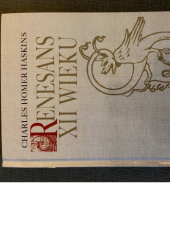 Okładka książki Renesans XII wieku Charles Homer Haskins