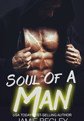 Okładka książki Soul of a Man Jamie Begley