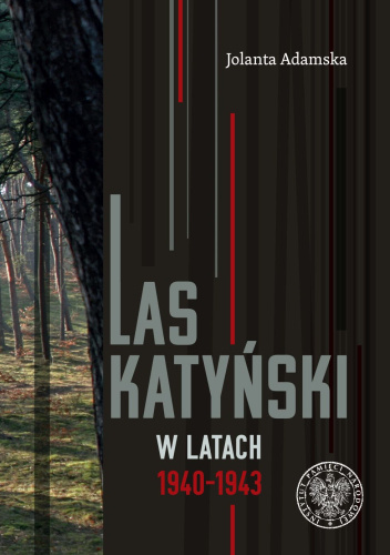 Las Katyński w latach 1940-1943