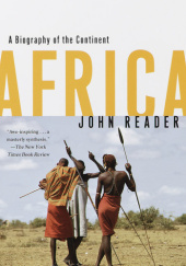 Okładka książki Africa: A Biography of the Continent John Reader