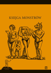Okładka książki Księga monstrów Jacek Sokolski