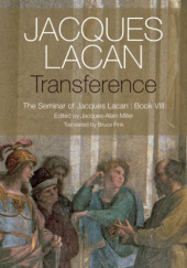 Okładka książki Transference: The Seminar of Jacques Lacan, Book VIII Jacques Lacan