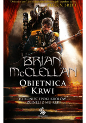 Okładka książki Obietnica krwi Brian McClellan