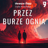 Okładka książki Przez burze ognia Veronica Rossi