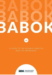 Okładka książki A Guide to the Business Analysis Body of Knowledge (BABOK Guide) Liba
