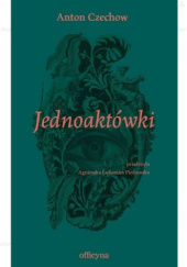Okładka książki Jednoaktówki Anton Czechow