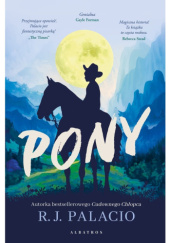 Okładka książki Pony R. J. Palacio