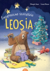 Okładka książki Świąteczne szczęście Leosia Margit Auer, Lena Hesse