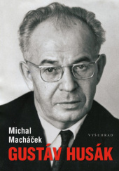 Okładka książki Gustáv Husák Michal Macháček