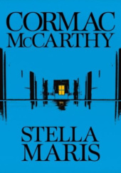 Okładka książki Stella Maris Cormac McCarthy