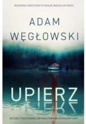 Okładka książki Upierz Adam Węgłowski