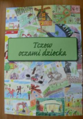 Okładka książki Tczew oczami dziecka Przemysław Jodłowski