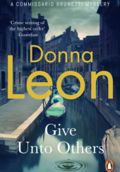 Okładka książki Give Unto Others Donna Leon