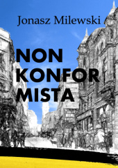 Okładka książki Nonkonformista Jonasz Milewski