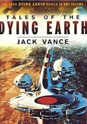 Okładka książki Tales of the Dying Earth Jack Vance