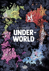 Okładka książki Underworld Mathieu Burniat