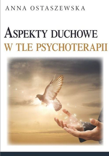 Aspekty duchowe w tle psychoterapii