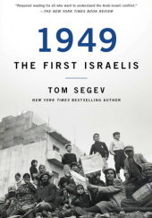 Okładka książki 1949: The First Israelis Tom Segev