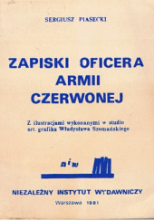 Okładka książki Zapiski oficera armii czerwonej Sergiusz Piasecki
