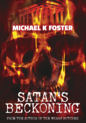 Okładka książki Satan's Beckoning Michael K Foster