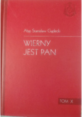 Okładka książki Wierny jest Pan Stanisław Gądecki