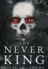Okładka książki Never King Nikki St. Crowe