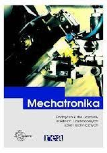 Mechatronika - praca zbiorowa | Książka w Lubimyczytac.pl - Opinie