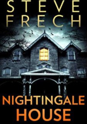 Okładka książki Nightingale House Steve Frech