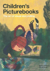 Okładka książki Childrens Picturebooks: The Art of Visual Storytelling Martin Salisbury, Morag Styles