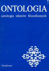 Okładka książki Ontologia : antologia tekstów filozoficznych Michał Hempoliński