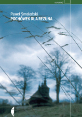 Okładka książki Pochówek dla rezuna Paweł Smoleński