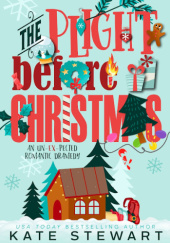 Okładka książki The Plight Before Christmas Kate Stewart