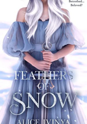 Okładka książki Feathers of Snow Alice Ivinya