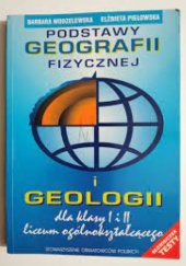 Podstawy geografii fizycznej i geologii dla klasy I i II LO
